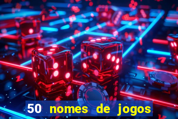 50 nomes de jogos com bola